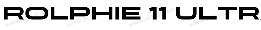 Rolphie 11 Ultra Exp字体转换